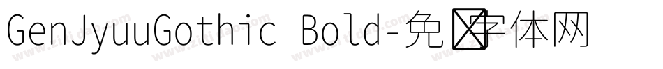 GenJyuuGothic Bold字体转换
